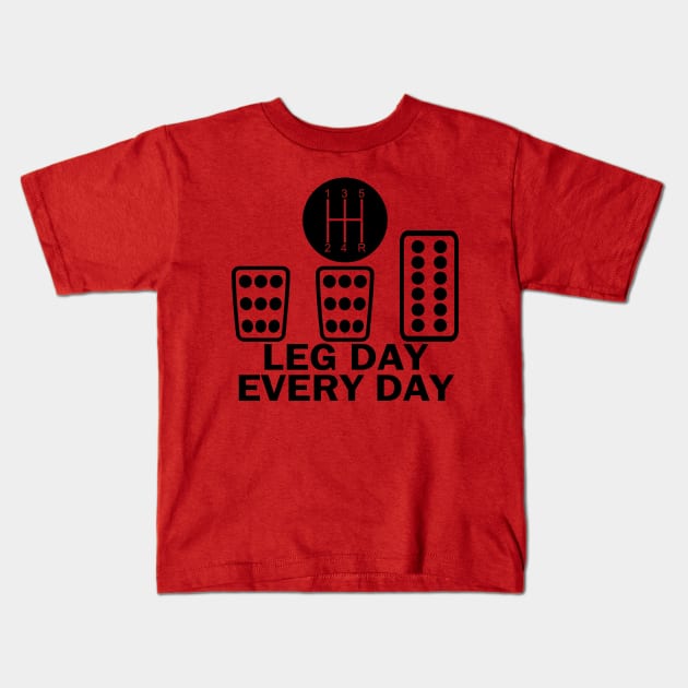 LEG DAY EVERYDAY Kids T-Shirt by MarkBlakeDesigns